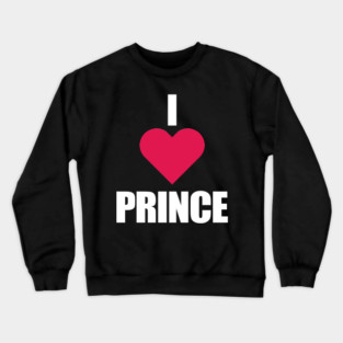 I LOVE PRINCE (Red Heart) Crewneck Sweatshirt