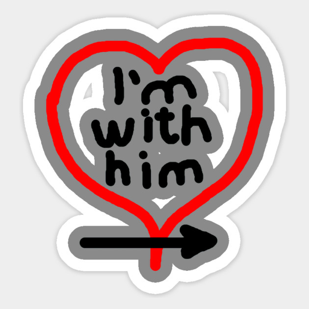 I'm With Him (right arrow) Magnet by Creatifly Graphic Tees