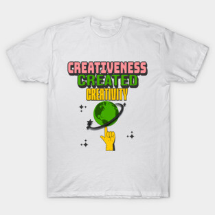 Divine Creation: Embracing God’s Gift of Creativity T-Shirt