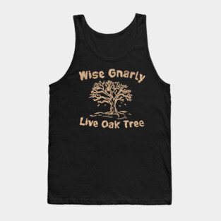 Wise Gnarly Live Oak Tree Tank Top