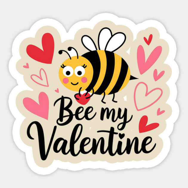 Bee My Valentine Sticker by ArtistTee ⭐⭐⭐⭐⭐