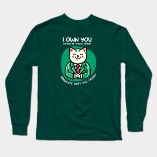 I OWN YOU Long Sleeve T-Shirt