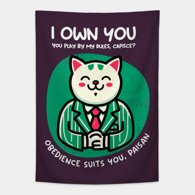 I OWN YOU Tapestry by Fabrik