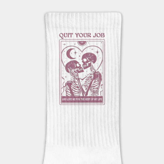 Quit Your Job And Love Me For The Rest Of My Life by JessArty