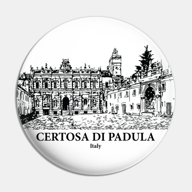Certosa di Padula - Italy Pin by Lakeric