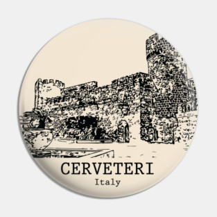 Cerveteri - Italy Pin