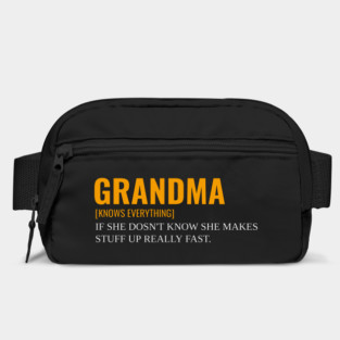 grandma knows everything if she doesnt Know Bag