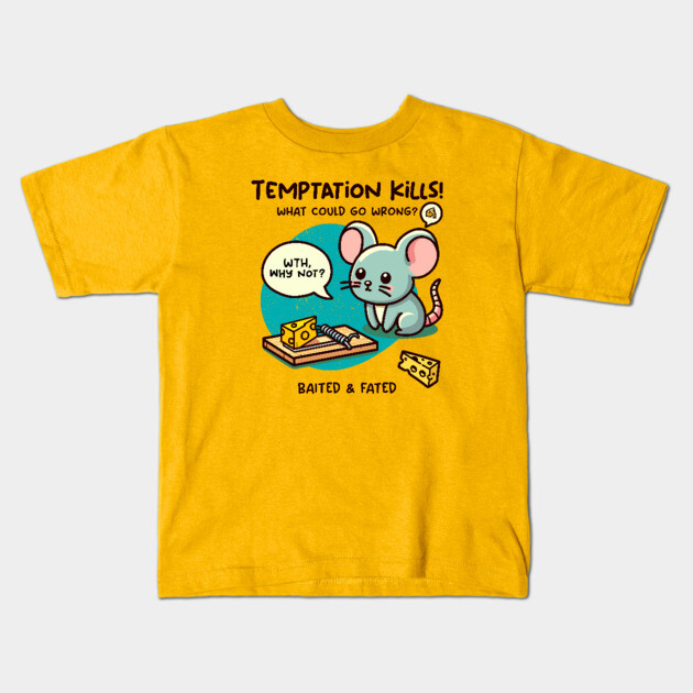 TEMPTATION KILLS! Kids T-Shirt by Fabrik