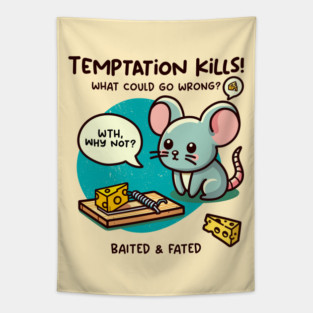 TEMPTATION KILLS! Tapestry