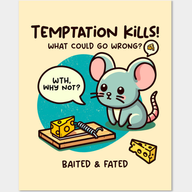 TEMPTATION KILLS! Wall Art by Fabrik