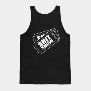 Two tickets shit show Tank Top