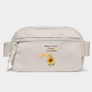 Mama's Touch Changes Everything Bag