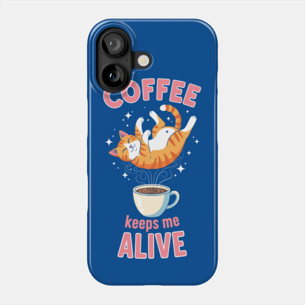 Coffee Keeps Me Alive Phone Case by enrynz