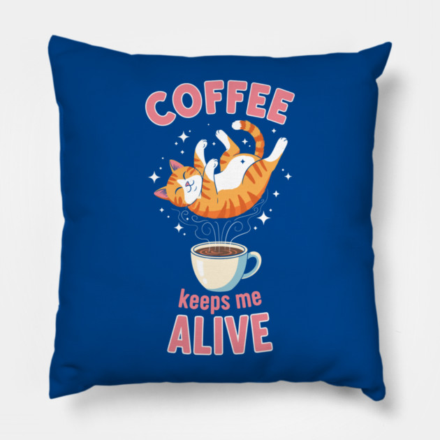 Coffee Keeps Me Alive Pillow by enrynz