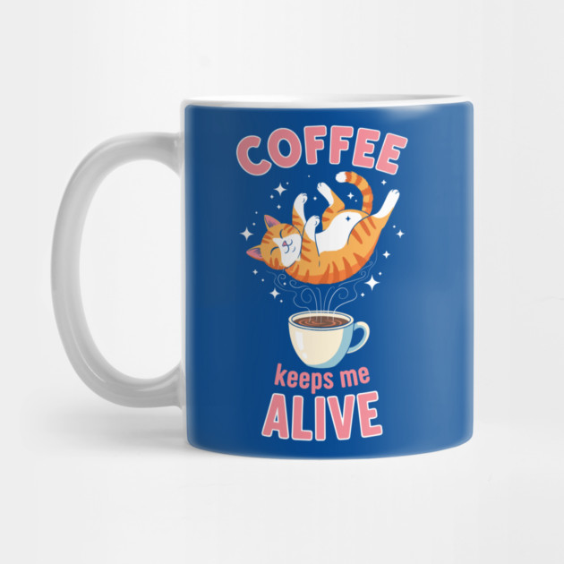 Coffee Keeps Me Alive by enrynz