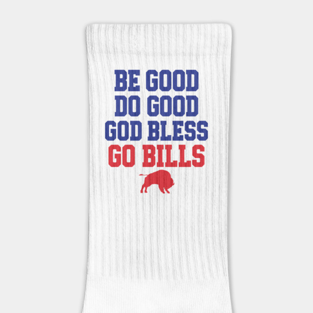 Be Good Do Good God Bless Go Bills // MVP 17 by AZEERTEE