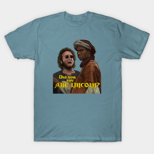 Robin Hood Men In Tights: Abe Lincoln? T-Shirt by 51Deesigns