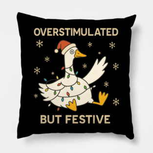 Overstimulated-But-Festive Pillow