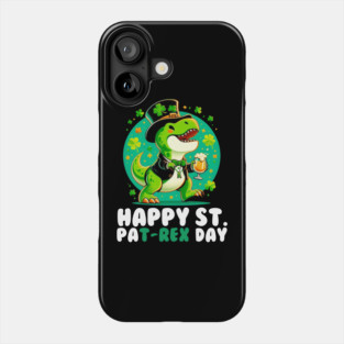 Happy St PaT-Rex Day Dinosaur St Patrick's Day Phone Case