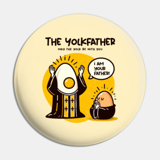 THE YOLKFATHER Pin