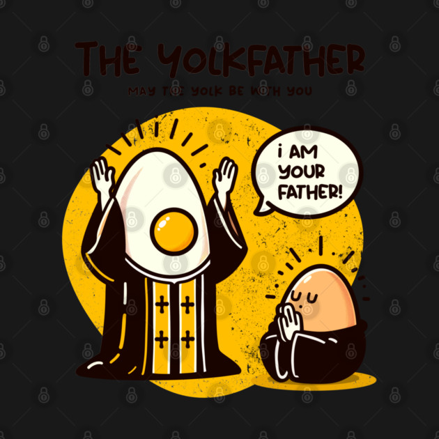 THE YOLKFATHER by Fabrik