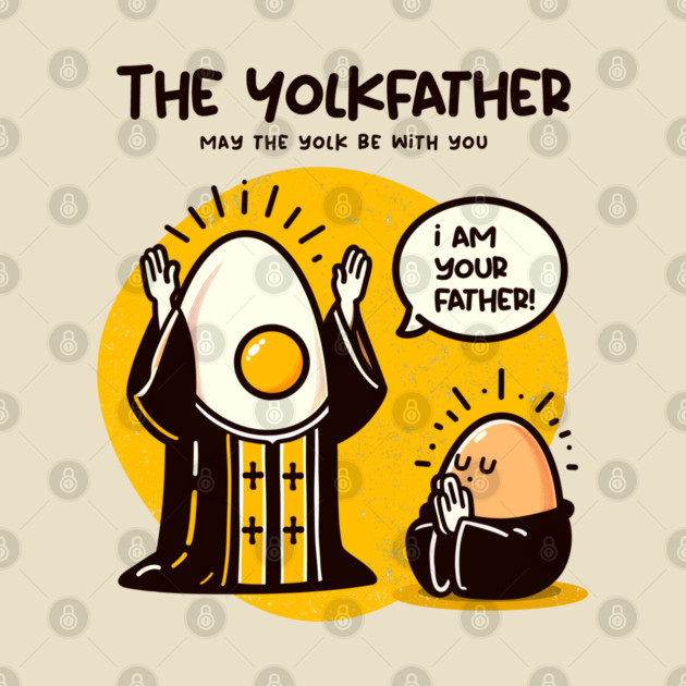 THE YOLKFATHER by Fabrik