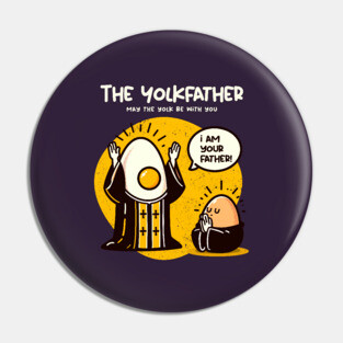 THE YOLKFATHER Pin