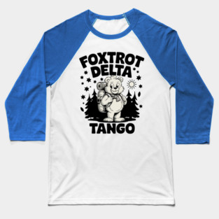 Foxtrot-Delta-Tango Baseball T-Shirt