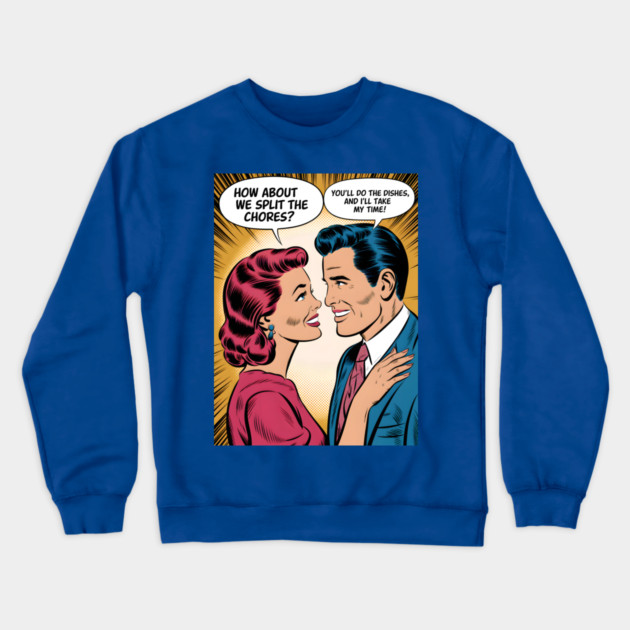 Household Chores Vintage Retro Comic Crewneck Sweatshirt by animegirlnft