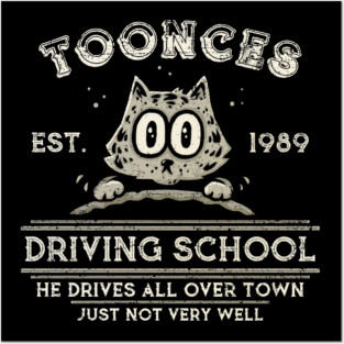 Toonces Driving School Posters and Art
