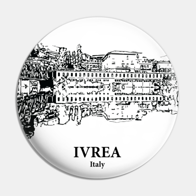 Ivrea - Italy Pin by Lakeric