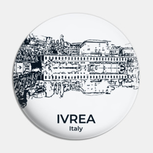 Ivrea - Italy Pin