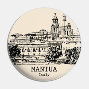 Mantua - Italy Pin