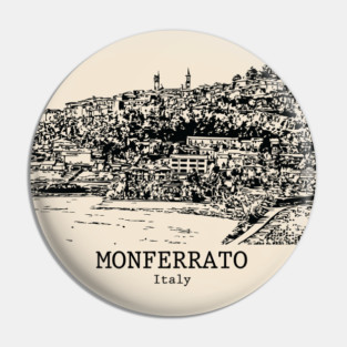Monferrato - Italy Pin