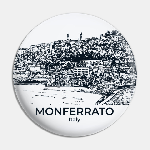 Monferrato - Italy Pin by Lakeric