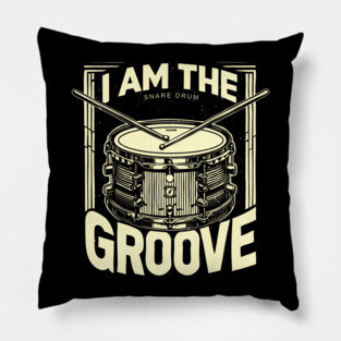 I Am the Groove. Snare Edition Pillow