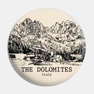 The Dolomites - Italy Pin