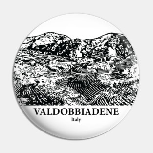 Valdobbiadene - Italy Pin