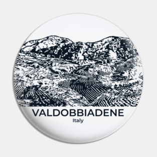 Valdobbiadene - Italy Pin
