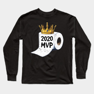 2020 MVP - Toilet Paper Long Sleeve T-Shirt
