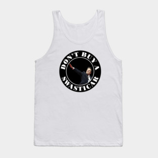 Don't Buy a Swasticar - Anti-Tesla Anti-Elon Musk Tank Top