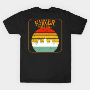 Khmer Vibes Only T-Shirt