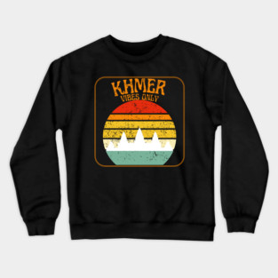 Khmer Vibes Only Crewneck Sweatshirt