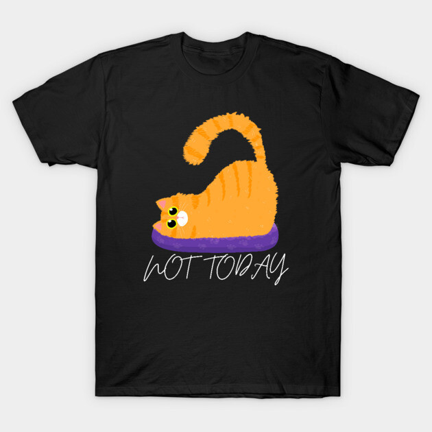 Lazy Cat Mood – Not Today T-Shirt by Premachandra's Store