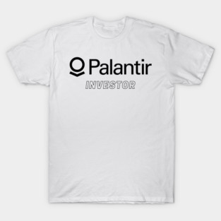 Palantir Investor $PLTR T-Shirt