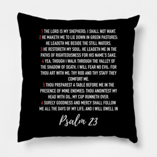 Psalm 23 of the Bible - Biblical Quote (Book of Hebrew Psalms) Pillow