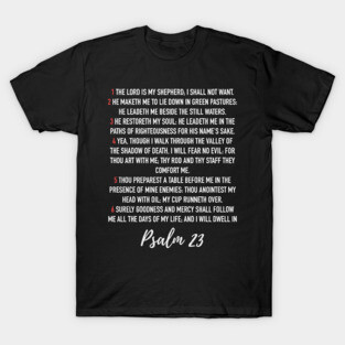 Psalm 23 of the Bible - Biblical Quote (Book of Hebrew Psalms) T-Shirt