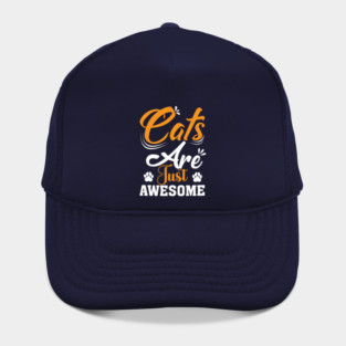 Cats Are Just Awesome Hat