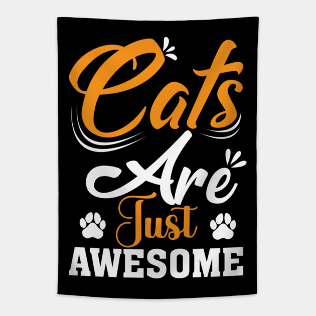 Cats Are Just Awesome Tapestry by Premachandra's Store