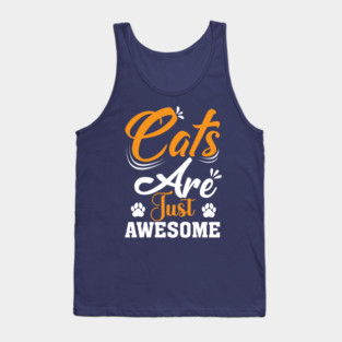 Cats Are Just Awesome Tank Top